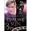 The Dark Side of the Sun with Bonus Movies: Personal Effects / The Leading Man / Living in Peril