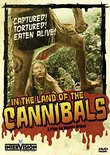 In The Land Of The Cannibals