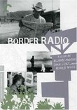 Border Radio - Criterion Collection