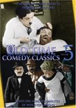 Old Time Comedy Classics, Volume 5