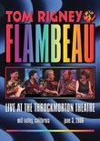Tom Rigney & Flambeau - Live At The Throckmorton Theater
