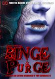 Binge & Purge