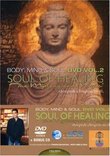 Body, Mind and Soul, Vol. 2: Soul of Healing - The Mystery and Magic