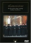 Lamentations - Choir of Clare College, Cambridge