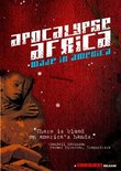 Apocalypse Africa: Made in America