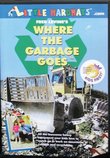 Where the Garbage Goes