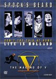 Spock's Beard: Don't Try This at Home: Live in Holland/The Making