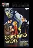 Condemned to Live (The Film Detective Restored Version)