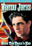 Western Justice (1935) / Near The Trail's End (1931)