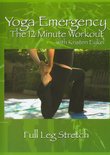 12 Minute Workout Yoga Emergency: Full Leg Stretch