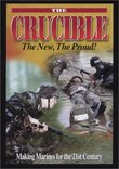 The Crucible: Making Marines for the 21st Century
