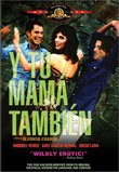 Y Tu Mama Tambien (R-rated Edition)