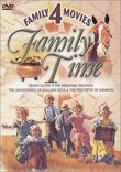 Family Time: Seven Alone/The Missouri Traveler/The Adventures of Galla