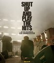 Shut Up And Play The Hits [Blu-ray]