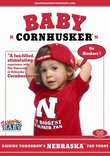 Baby Cornhusker " Raising Tomorrow's Nebraska Fan Today!"