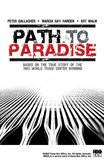 Path to Paradise: Based on the True Story of the 1993 World Trade Center Bombing