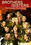 Brothers and Sisters: The Complete Third Season