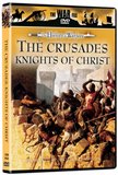 The War File: The Crusaders - Knights of Christ