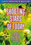 Classic Superstars of Wrestling: Shooting Stars of Today