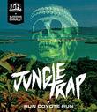 Jungle Trap / Run Coyote Run [Blu-ray]