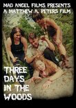 Three Days in the Woods