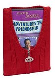 Mister Rogers' Neighborhood - Adventures in Friendship