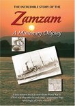 Zam Zam: A Missionary Odyssey