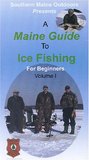 A Maine Guide to Ice Fishing, I