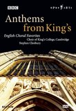 Anthems from King's - English Choral Favorites