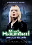 Most Haunted: London Haunts