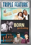 The Awful Truth/Born Yesterday/His Girl Friday
