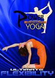 Power Yoga: Ultimate Flexibility