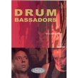 Drumbassadors Vol. 1