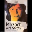 Mozart - Airs Sacrés (Sacred Arias) / Piau, Les Talens Lyriques, Rousset (Festival de Saint-Denis)