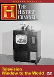 Modern Marvels - Television: Window to the World (History Channel) (A&E DVD Archives)