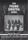 The Frank Sinatra Show - High Hopes - With Dean Martin & Bing Crosby