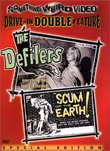 The Defilers/The Scum of the Earth