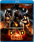 Deadball [Blu-ray]