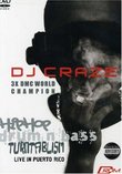 DJ Craze - Hip Hop/Drum and Bass: Live in Puerto Rico