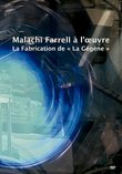 Malachi Farrell at Work - The Making of La Gegene