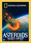 National Geographic Video - Asteroids - Deadly Impact