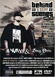A-Wax and Smigg Dirtee: Behind the Scenes, Vol. 1