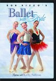 Bob Rizzo: Ballet Dance with Style