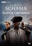 Simon Schama's Rough Crossings