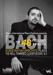 Konstantin Lifschitz Plays Bach: The Well-Tempered Clavier Books I & II