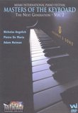 Miami International Piano Festival: Masters of the Keyboard - The Next Generation, Vol. 2