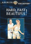 Hard; Fast & Beautiful