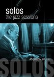 Hill, Andrew - Solos: The Jazz Sessions