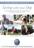 Living With Your Dog: Basic Training, Parts 1 & 2