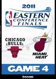 2011 NBA Eastern Conference Finals: Game 4/Chicago Bulls Vs. Miami Heat
